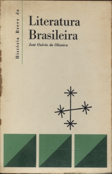 História Breve da Literatura Brasileira