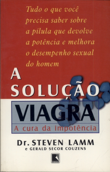 A Solução Viagra: a Cura da Impotência