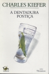 A Dentadura Postiça