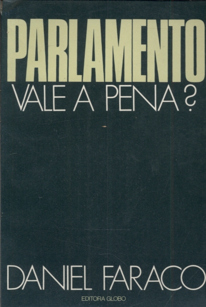 Parlamento Vale a Pena?