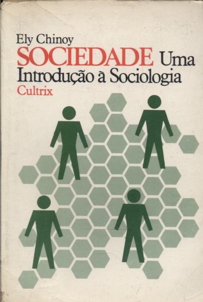 Sociedade: Uma Introdução à Sociologia