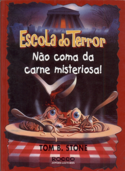 Escola do Terror: Não Coma da Carne Misteriosa!