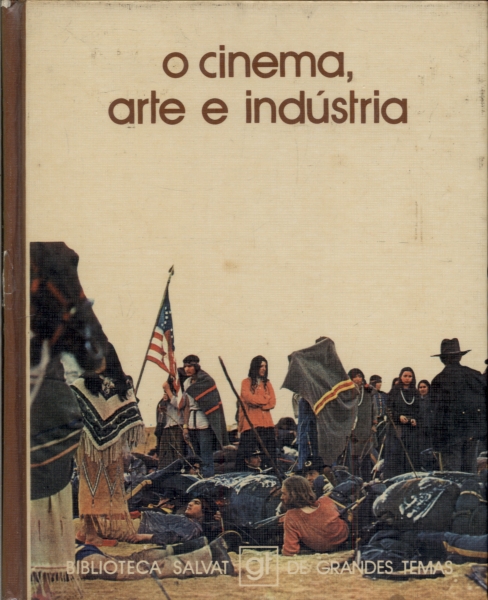 O Cinema, Arte e Indústria