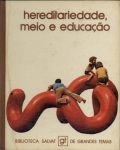 Hereditariedade, Meio e Educação