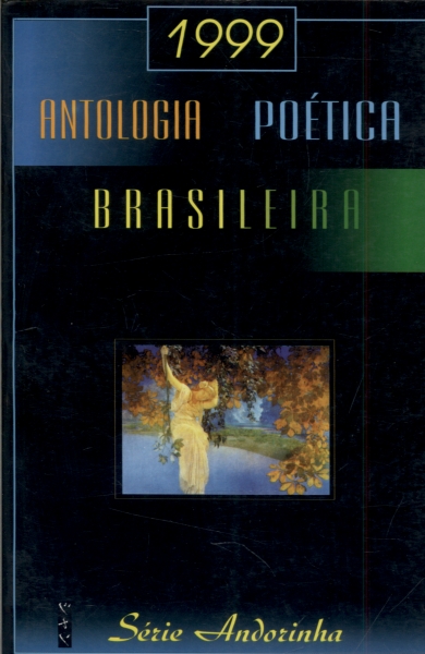 Antologia Poética Brasileira - 1999