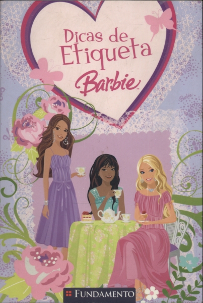 Dicas de Etiqueta da Barbie