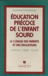 Éducation Précoce de L'enfant Sourd