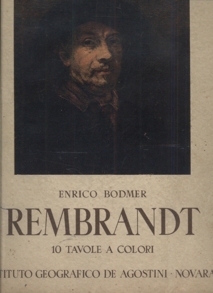 Rembrandt: 10 Tavole a Colori