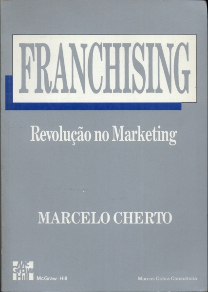 Franchising: Revolução no Marketing