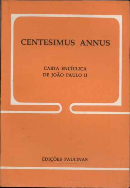 Centesimus Annus: Carta Encíclica