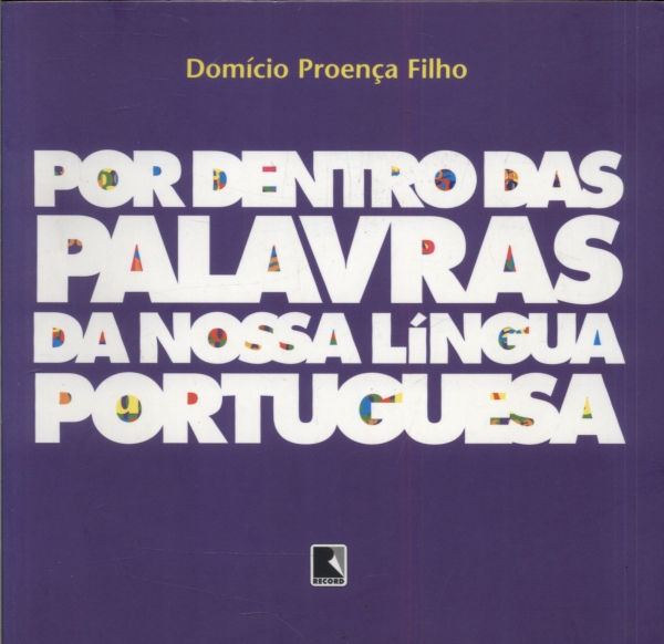 Por Dentro Das Palavras da Nossa Língua Portuguesa