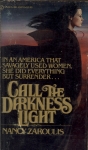 Call The Darkness Light