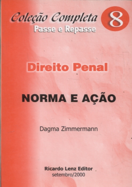 Direito Penal: Norma e Ação