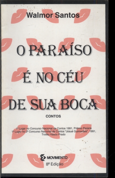 O Paraíso é no Céu de sua Boca