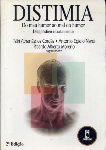 Distimia do Mau Humor ao Mal Humor
