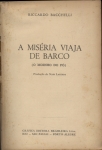 A Miséria Viaja de Barco