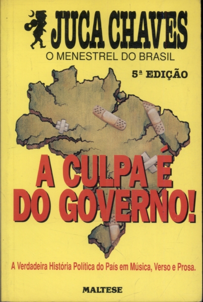 A Culpa é do Governo!