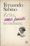 Zélia, Uma Paixão