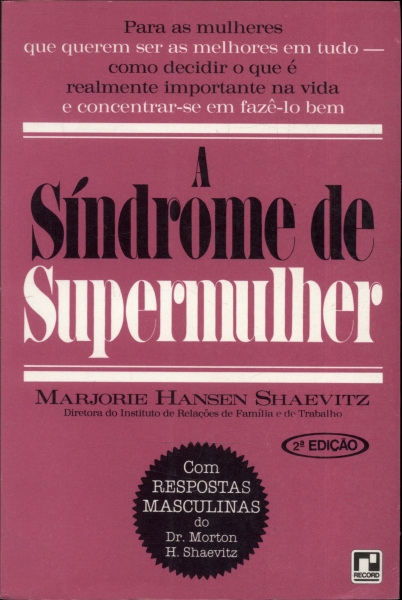 A Síndrome de Supermulher