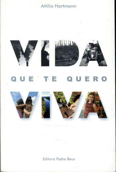 Vida Que te Quero Viva