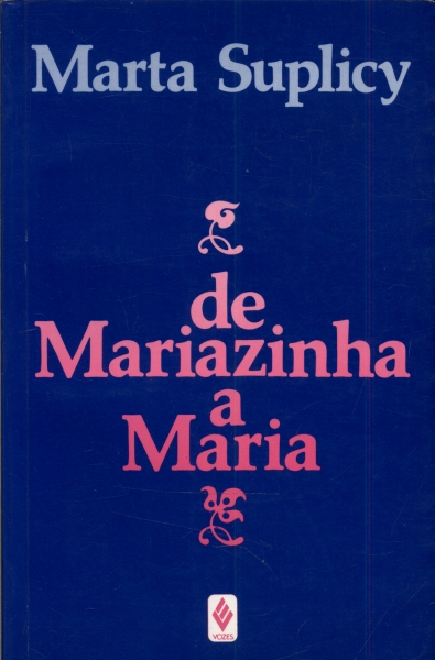 De Mariazinha a Maria