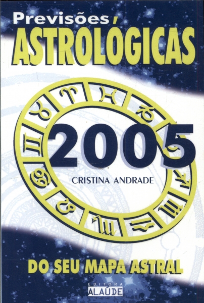 Previsões Astrológicas do seu mapa astral 2005