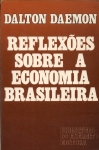 Reflexões Sobre a Economia Brasileira