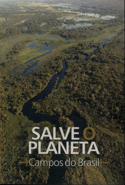 Salve o Planeta: Campos do Brasil