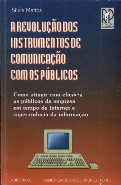 A Revolução Dos Instrumentos de Comunicação Com os Público