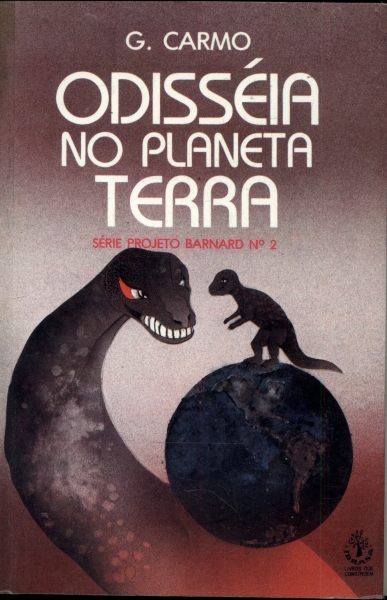 Odisséia no Planeta Terra: Série Projeto Barnard 2