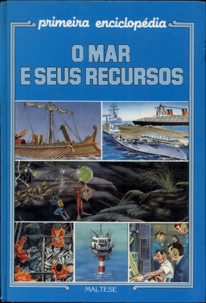 Primeira Enciclopédia: o Mar e Seus Recursos