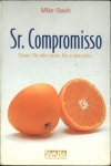 Sr. Compromisso