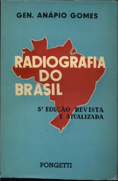 Radiografia Do Brasil