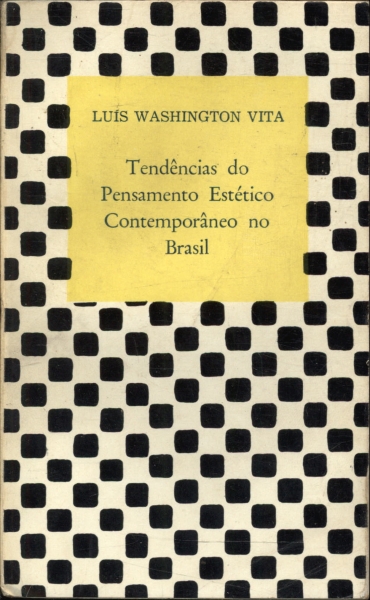 Tendência Do Pensamento Estético Contemporâneo No Brasil