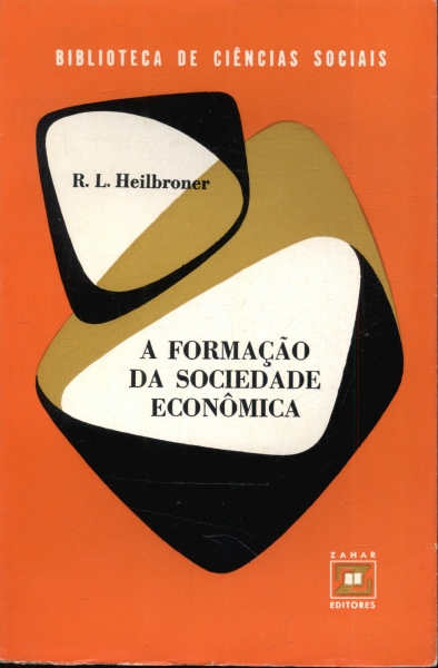 A Formação Da Sociedade Econômica