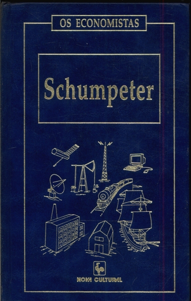Os Economistas: Schumpeter