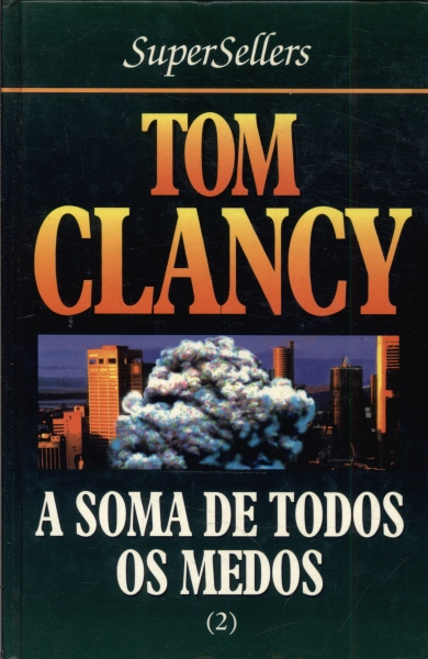 A Soma de Todos os Medos