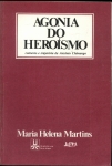 Agonia do Heróismo