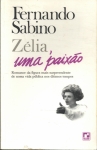 Zélia, Uma Paixão