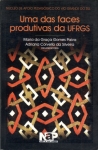 Uma Das Faces Produtivas Da Ufrgs - Autografado