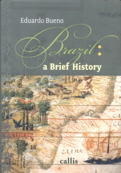 Brazil: A Brief History