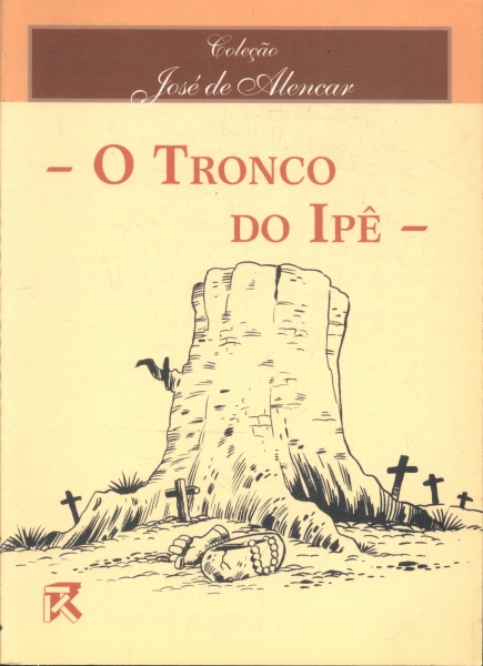 O Tronco do Ipê (condensado)