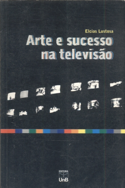 Arte e sucesso na televisão