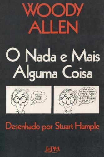 O Nada e Mais Alguma Coisa