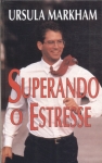 Superando o Estresse