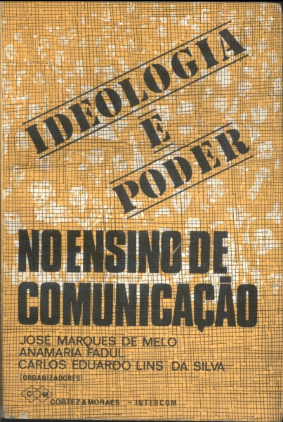 Ideologia e Poder no Ensino de Comunicação