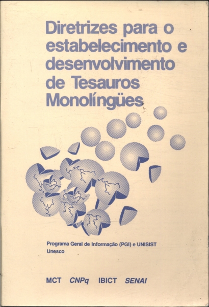 Diretrizes para o Estabelecimento e Desenvolvimento de Tesauros Monolíngues