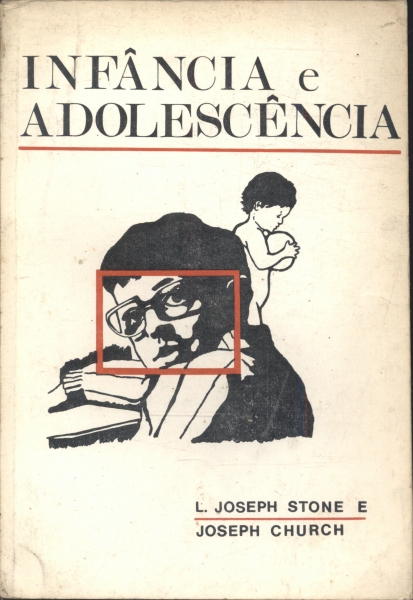 Infância e Adolescência