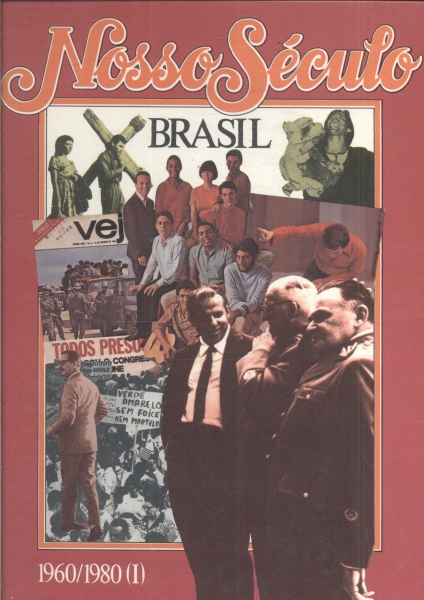 Nosso Seculo Brasil 1960-1980 (em 2 volumes)