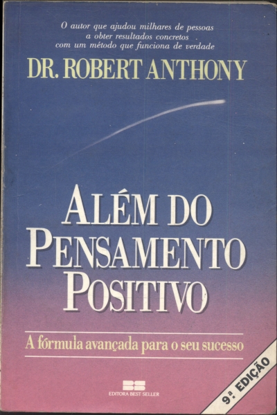 Além do Pensamento Positivo